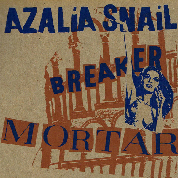 Azalia Snail - Breaker Mortar cd