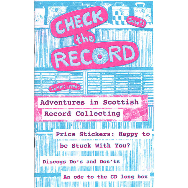Check The Record - Issue #1 zine