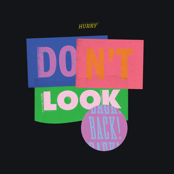 Hurry - Don't Look Back lp
