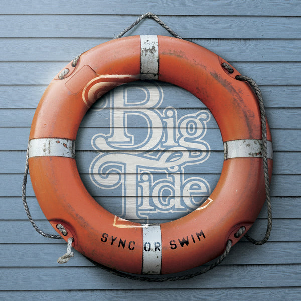Big Tide - Sync Or Swim cd/lp
