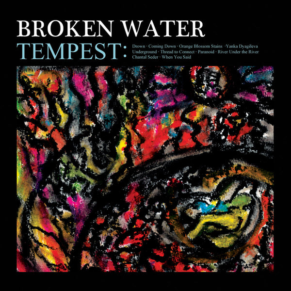 Broken Water - Tempest cd/lp