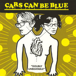 Cars Can Be Blue - Doubly Unbeatable cd