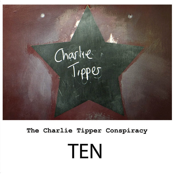 Charlie Tipper Conspiracy - Ten cd/10"