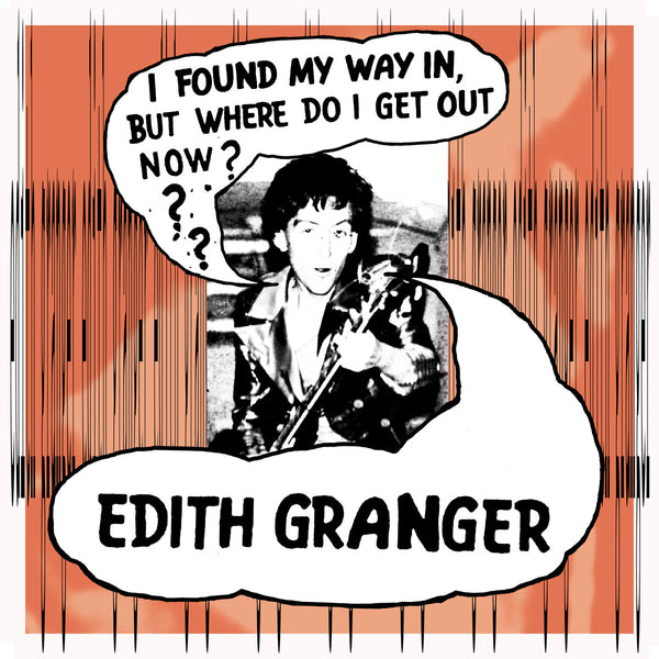 Edith Granger - I Found My Way In But Where Do I Get Out Now? cd/cs
