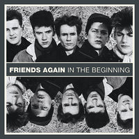 Friends Again - In The Beginning cd/lp