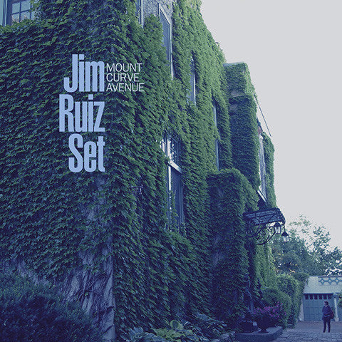 Jim Ruiz Set - Mount Curve Avenue lp
