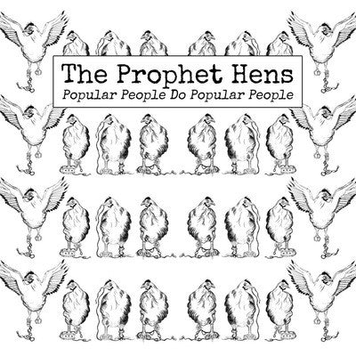 Prophet Hens - Popular People Do Popular People cd/lp