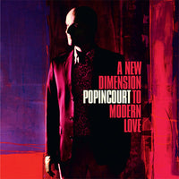 Popincourt - A New Dimension To Modern Love cd/lp