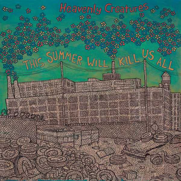 Heavenly Creatures - This Summer Will Kill Us All EP cdep