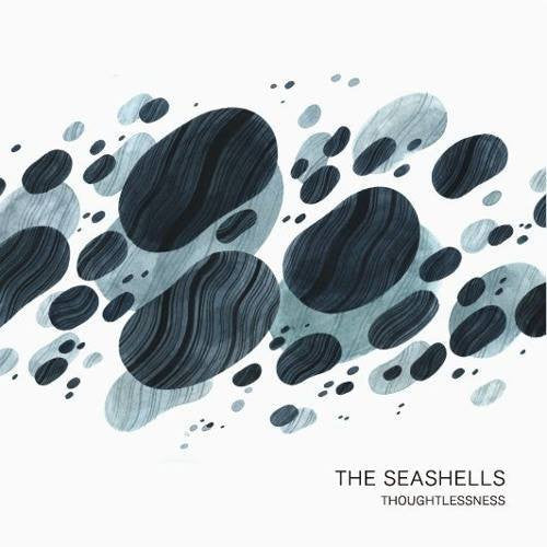 Seashells - Thoughtlessness 7"