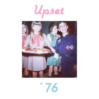 Upset - '76 10"
