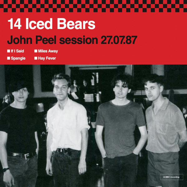 14 Iced Bears - John Peel Session 27.07.87 10"