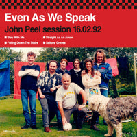 Even As We Speak - John Peel session 16.02.92 10"
