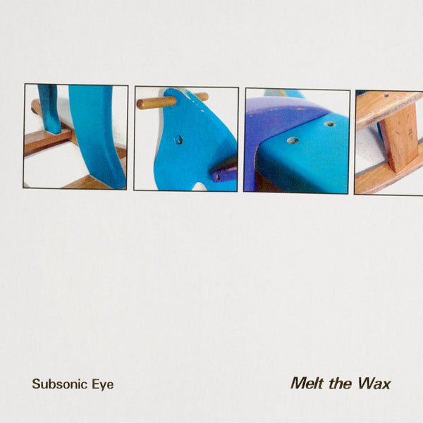 Subsonic Eye - Melt The Wax EP cs