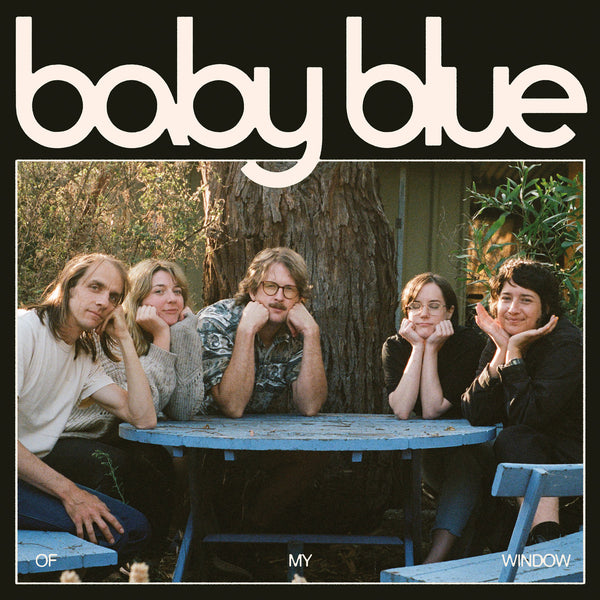 Baby Blue - Of My Window lp