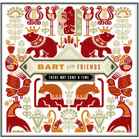 Bart & Friends - There May Come A Time cdep