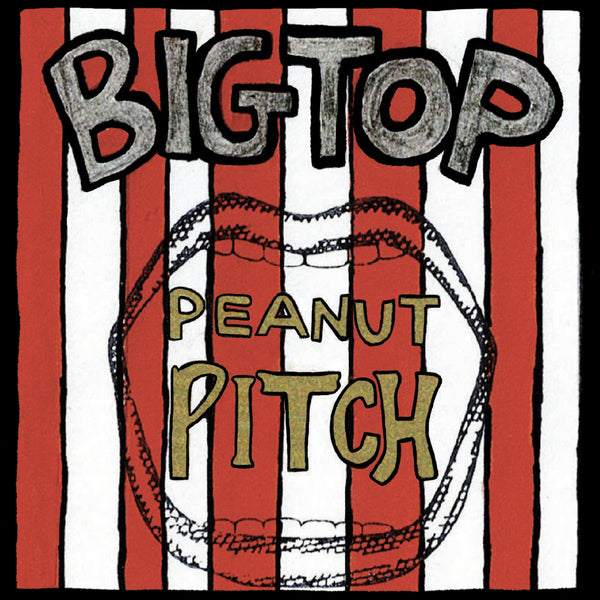 Big Top - Peanut Pitch cs