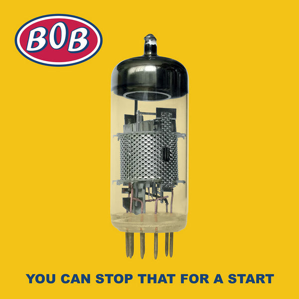 Bob - You Can Stop That For A Start dbl cd/lp