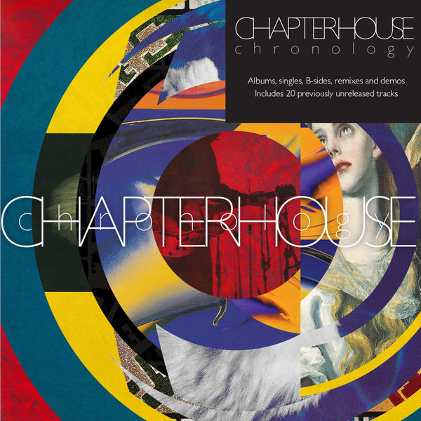 Chapterhouse - Chronology: Albums, Singles, B-Sides, Remixes And Demos cd box