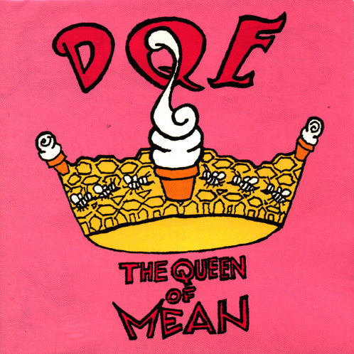 DQE - The Queen Of Mean cd