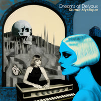 Dreams Of Delvaux - Shade Mystique lp