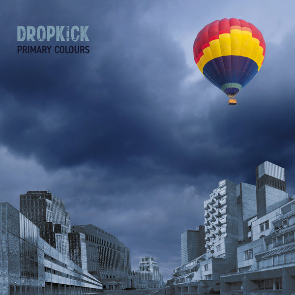 Dropkick - Primary Colours lp