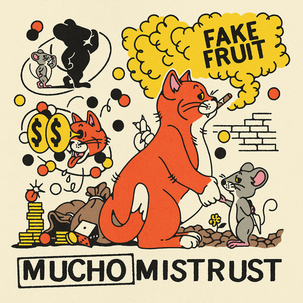 Fake Fruit - Mucho Mistrust cd/lp