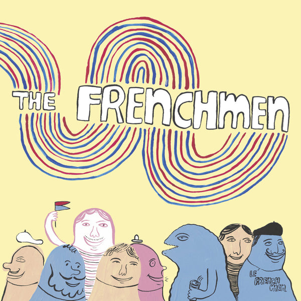 Frenchmen - Sorry We Ruined Your Party lp