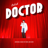 Girl And Girl - Call A Doctor cd/lp