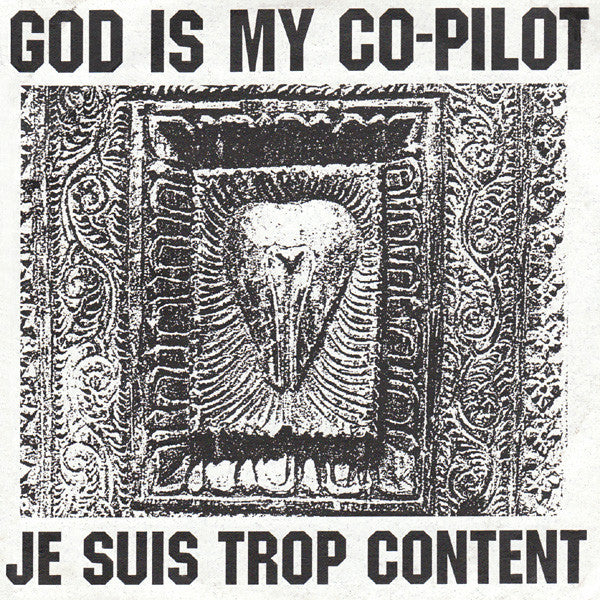 God Is My Co-Pilot - Je Suis Trop Content cd