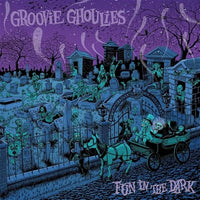 Groovie Ghoulies - Fun In The Dark cd
