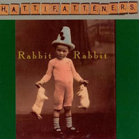 Hattifatteners - Rabbit Rabbit cd