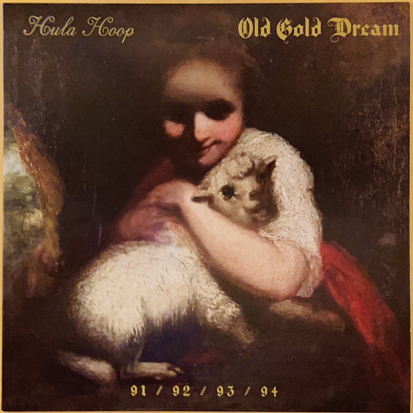 Hula Hoop - Old Gold Dream lp