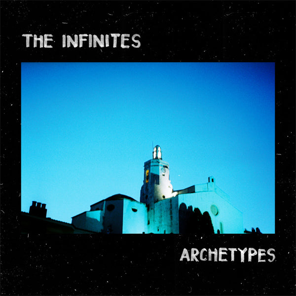 Infinites - Archetypes lp