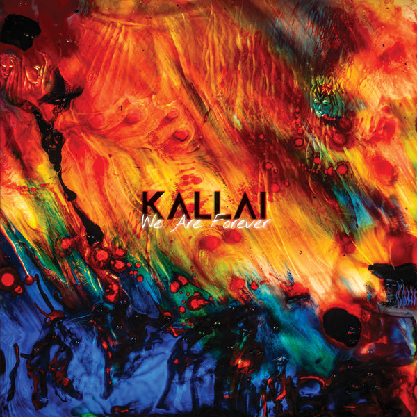 Kallai - We Are Forever lp