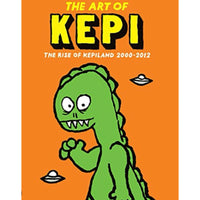 Ghoulie, Kepi - The Art Of Kepi: 2000-2012 book