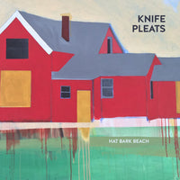 Knife Pleats - Hat Bark Beach cd