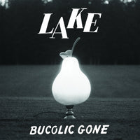 Lake - Bucolic Gone lp