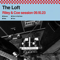 Loft - Riley & Coe Session 09.10.23 10"