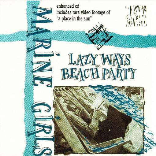 Marine Girls - Lazy Ways / Beach Party cd