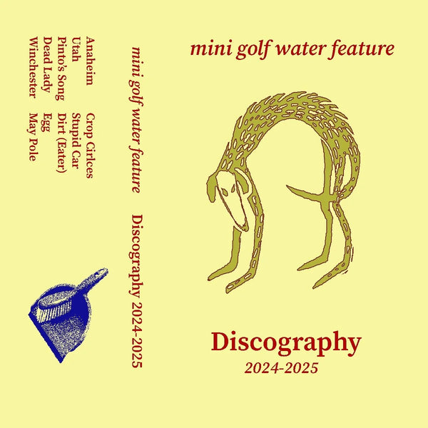 Mini Golf Water Feature - Discography 2024-2025 cd/cs