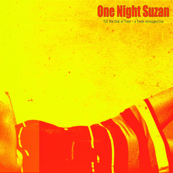 One Night Suzan - Till The End Of Time lp