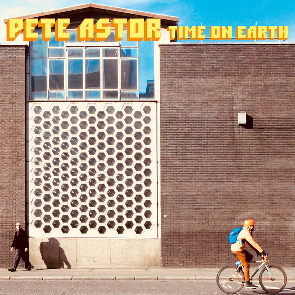 Astor, Pete - Time On Earth cd/lp