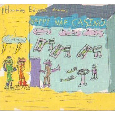 Phoaming Edison - Happy Nap Casino cd