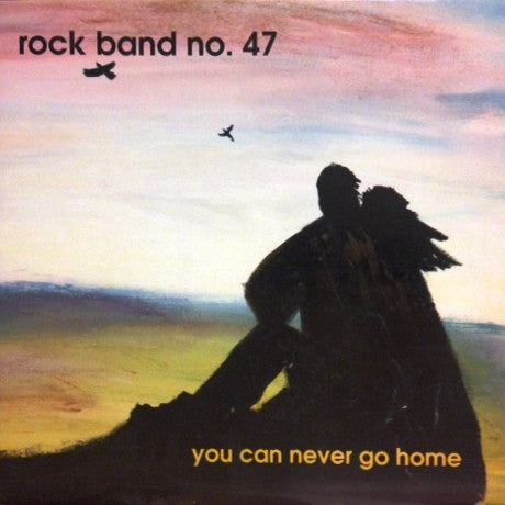 Rock Band No. 47 - You Can Never Go Home EP cd/10"