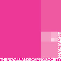 Royal Landscaping Society - Fractals EP 7"