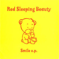 Red Sleeping Beauty - Smile EP 7"