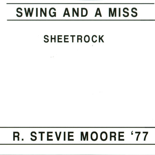 Moore, R. Stevie - Swing And A Miss / Sheetrock dbl cd