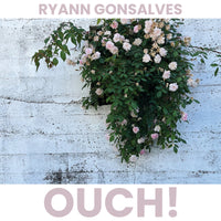 Gonsalves, Ryann - Ouch! cs