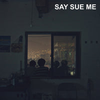Say Sue Me - Say Sue Me cd